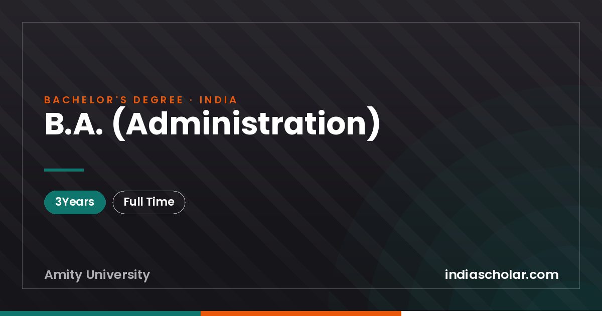 B.A. (Administration)