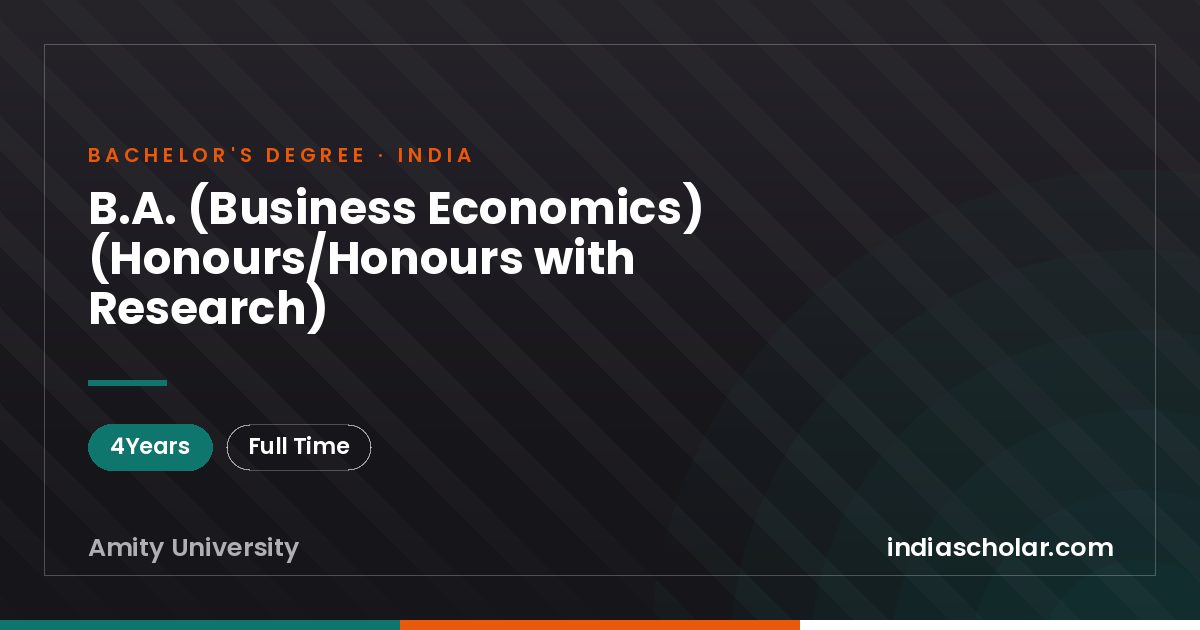 B.A. (Business Economics) (Honours/Honours with Research)