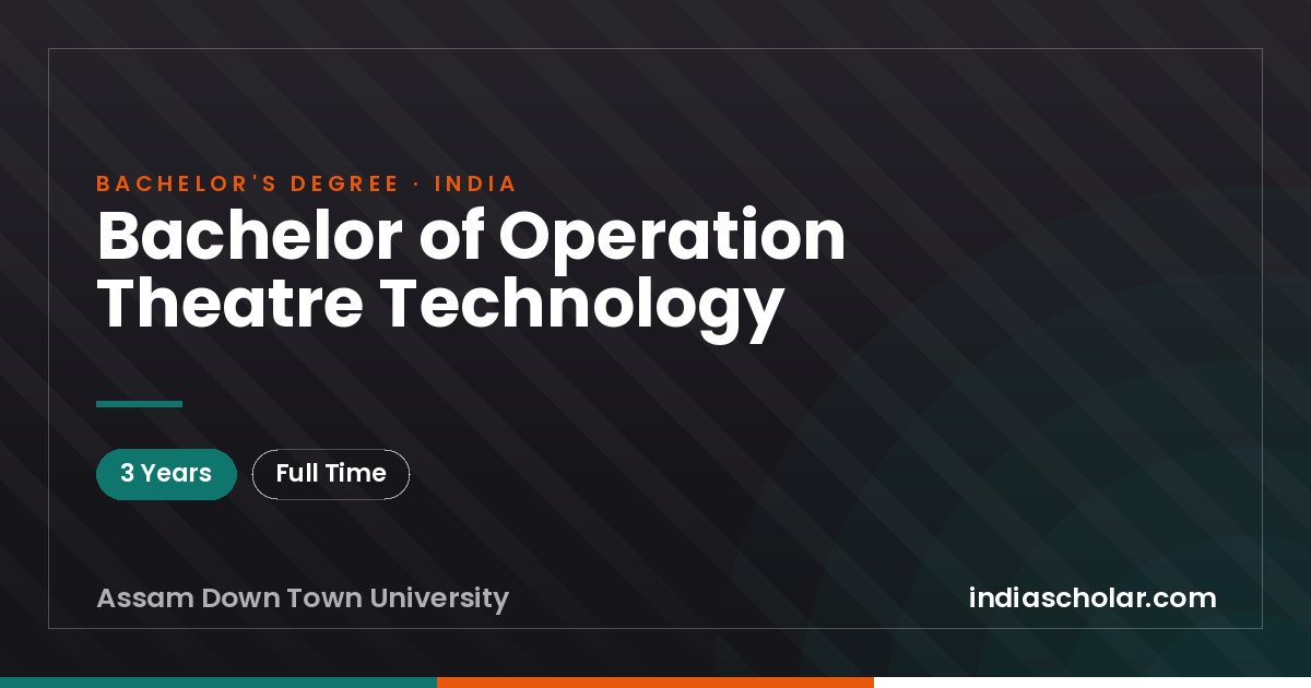 Bachelor of Operation Theatre Technology