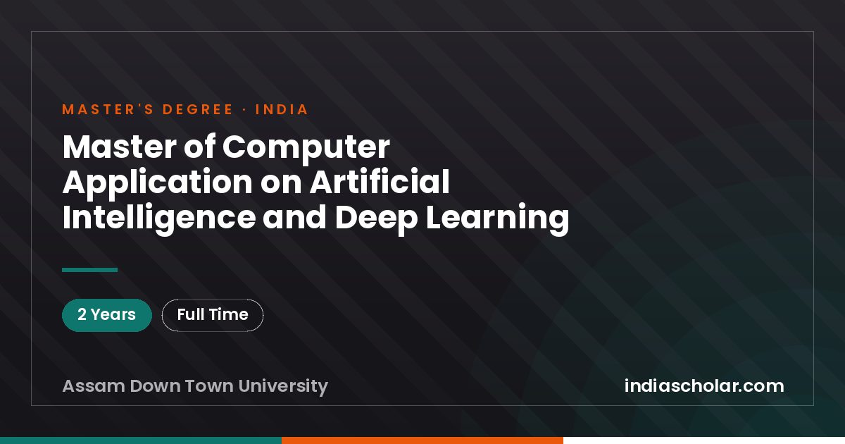 Master of Computer Application on Artificial Intelligence and Deep Learning