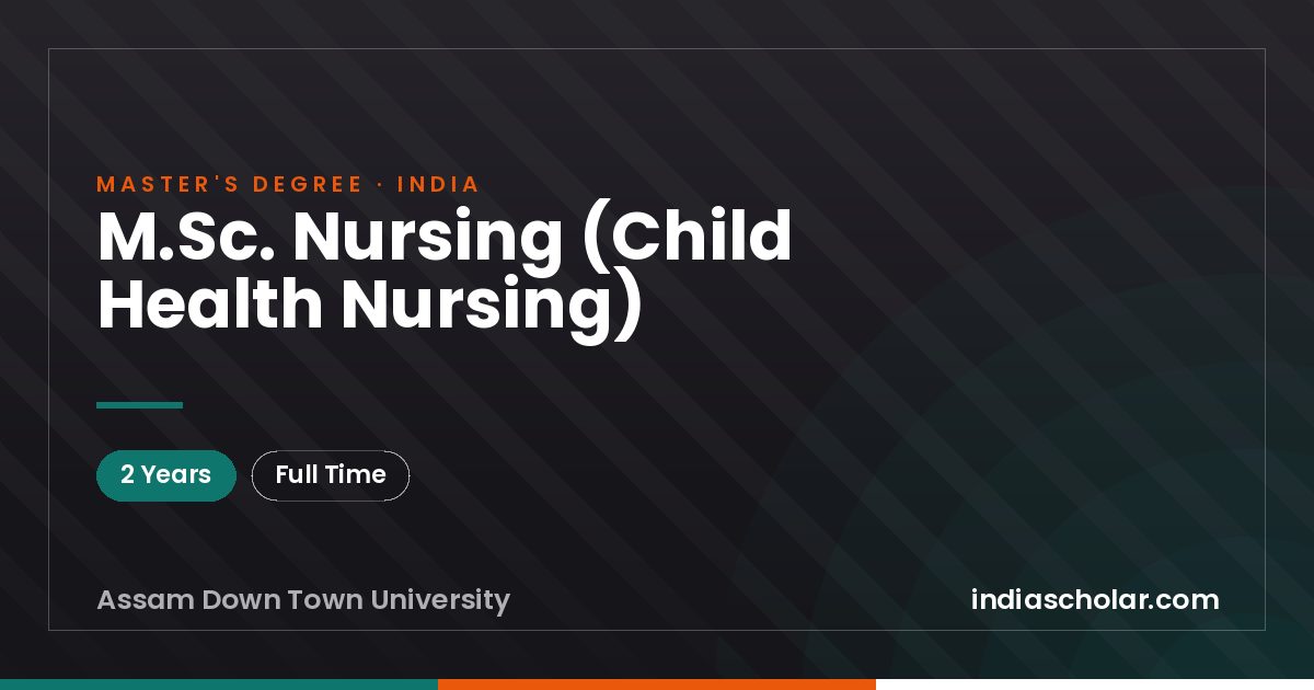M.Sc. Nursing (Child Health Nursing)