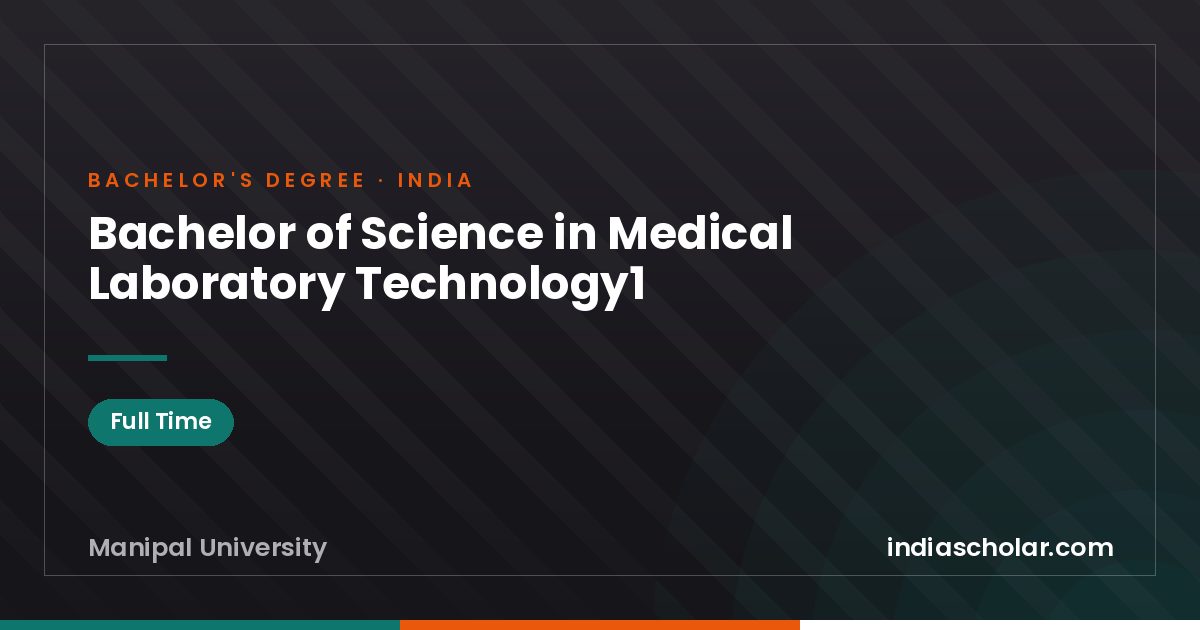 Bachelor of Science in Medical Laboratory Technology1