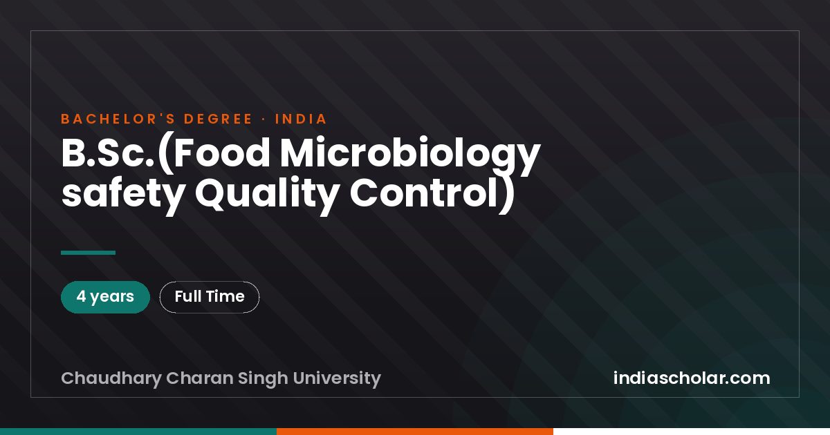 B.Sc.(Food Microbiology safety Quality Control)