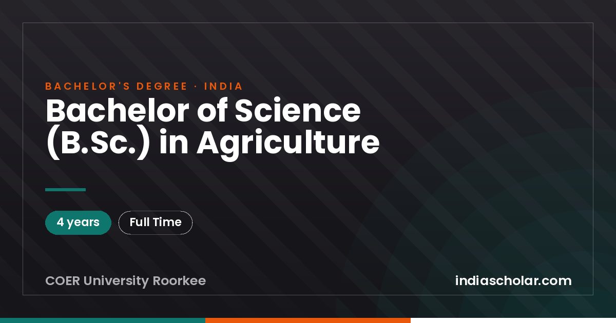Bachelor of Science (B.Sc.) in Agriculture