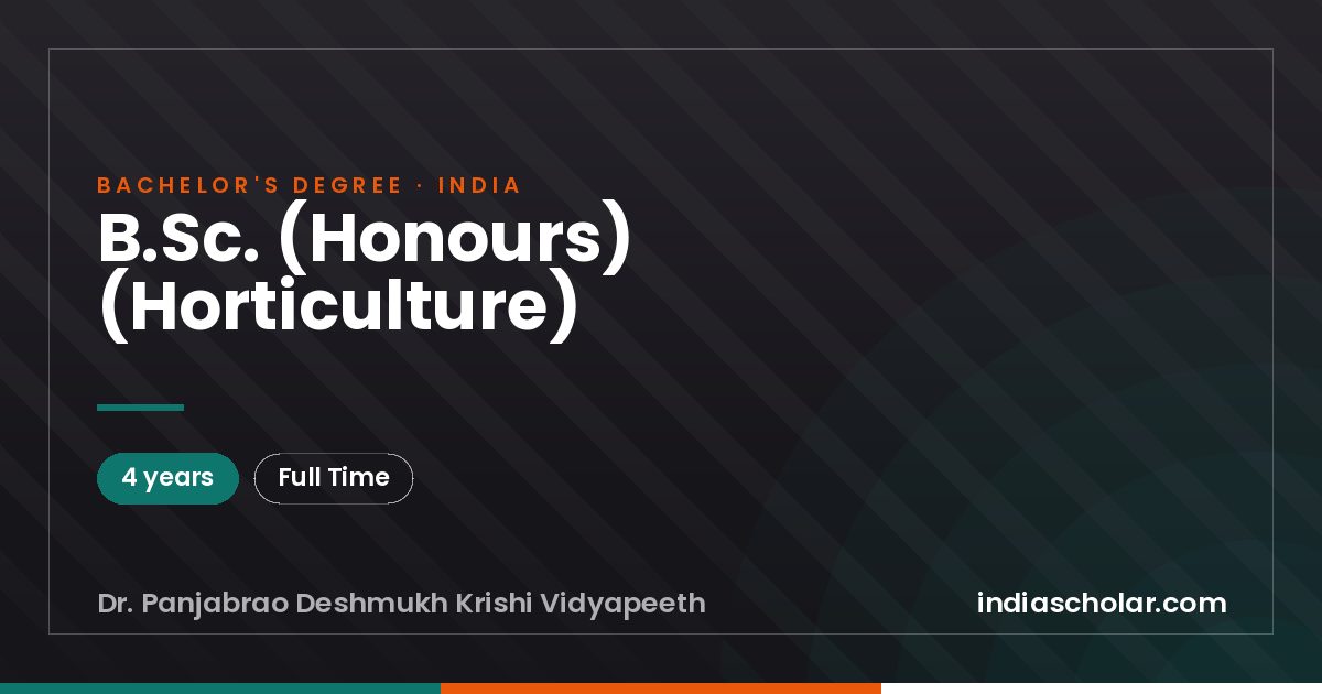 B.Sc. (Honours) (Horticulture)