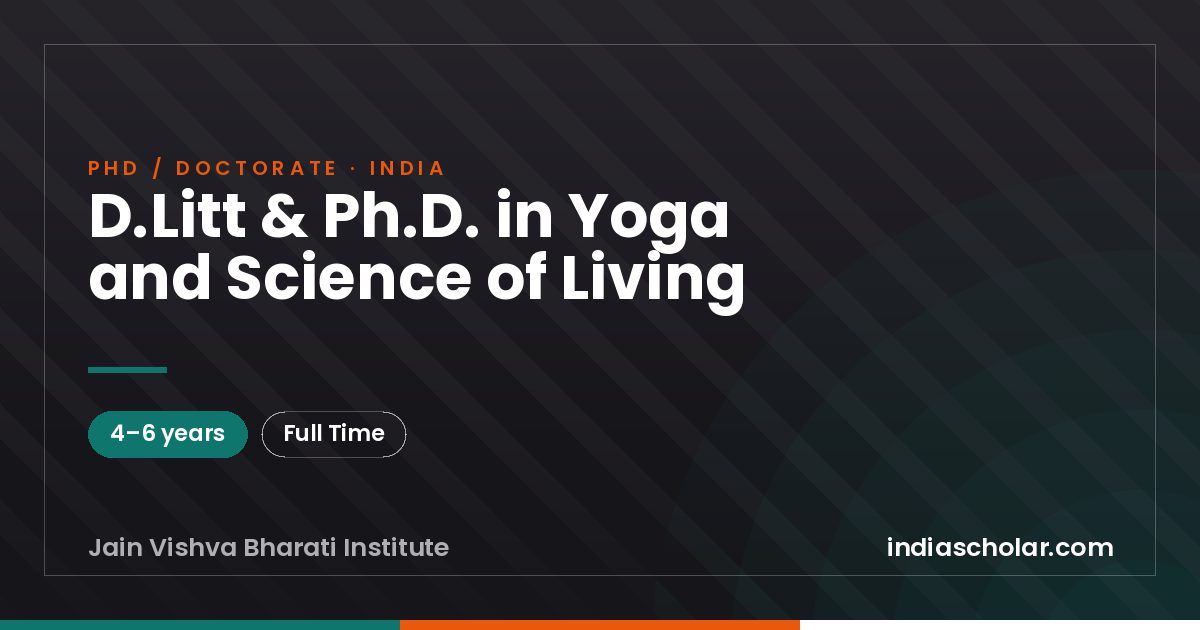 D.Litt & Ph.D. in Yoga and Science of Living