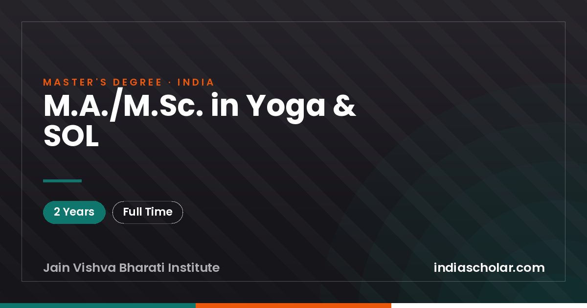 M.A./M.Sc. in Yoga & SOL