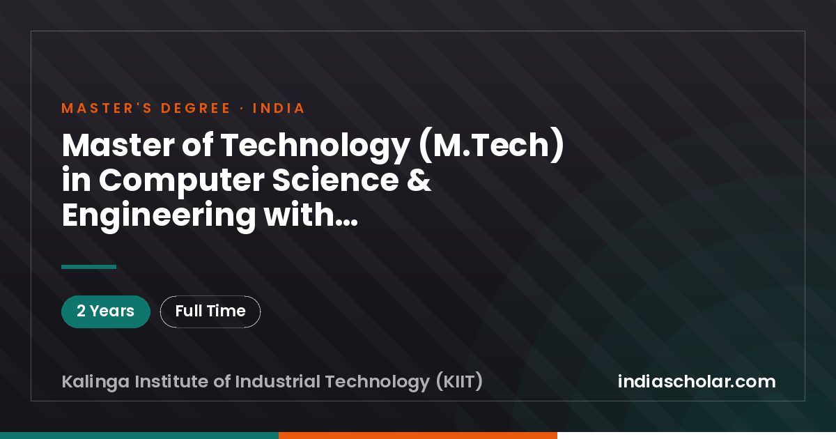 Master of Technology (M.Tech) in Computer Science & Engineering with Specialization in Computer Engineering