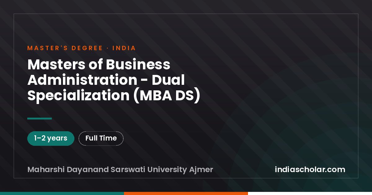 Masters of Business Administration - Dual Specialization (MBA DS)