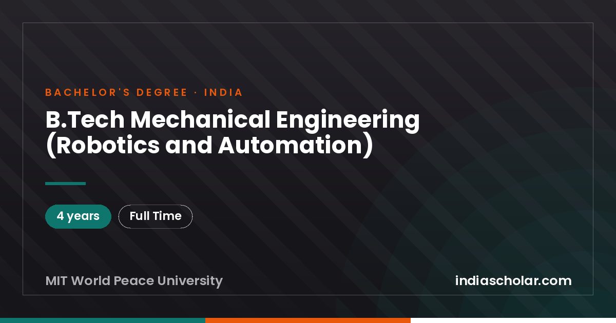 B.Tech Mechanical Engineering (Robotics and Automation)