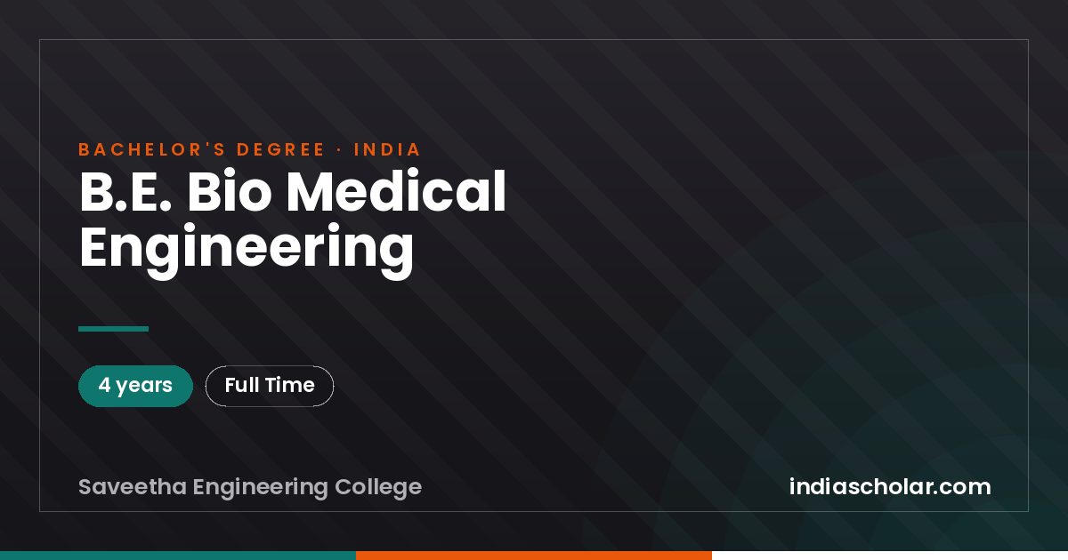 B.E. Bio Medical Engineering