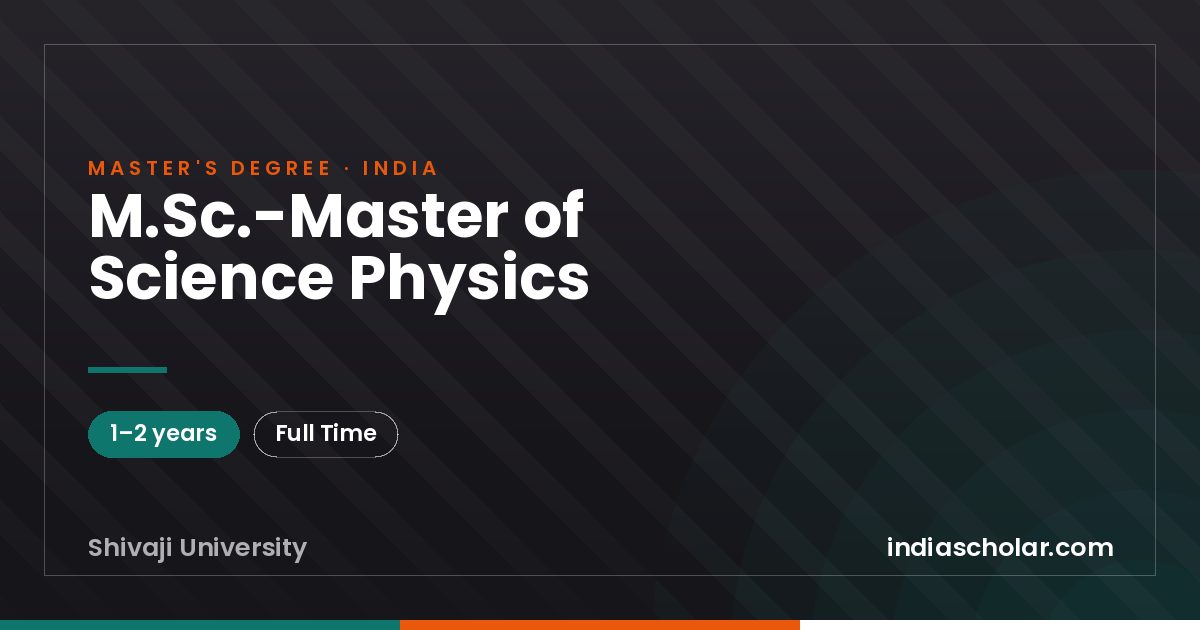 M.Sc.-Master of Science Physics