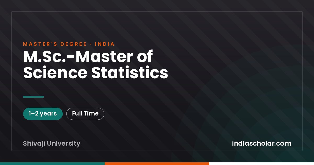 M.Sc.-Master of Science Statistics