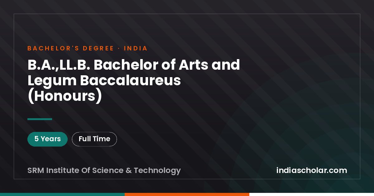 B.A.,LL.B. Bachelor of Arts and Legum Baccalaureus (Honours)