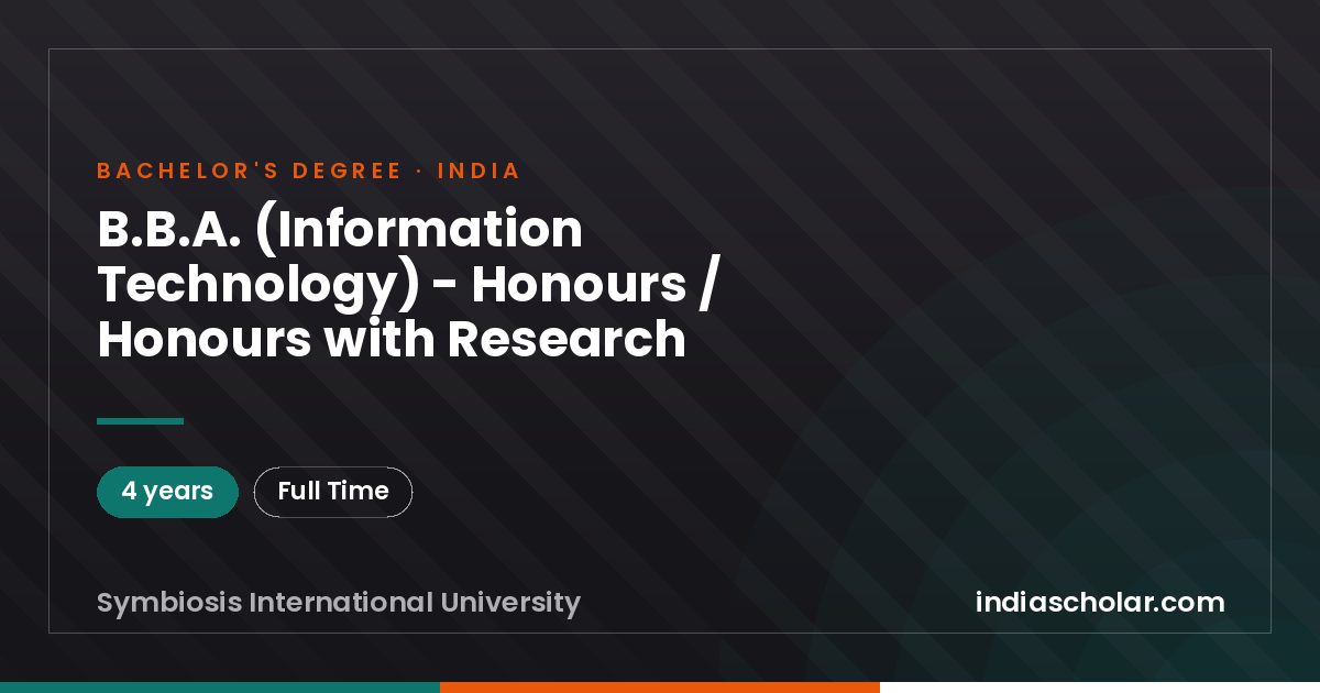 B.B.A. (Information Technology) - Honours / Honours with Research