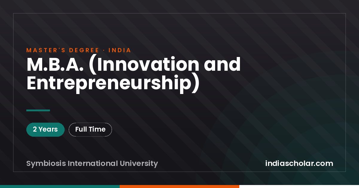 M.B.A. (Innovation and Entrepreneurship)
