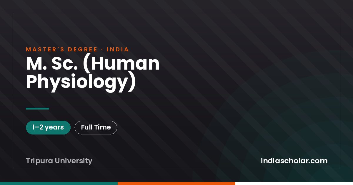 M. Sc. (Human Physiology)