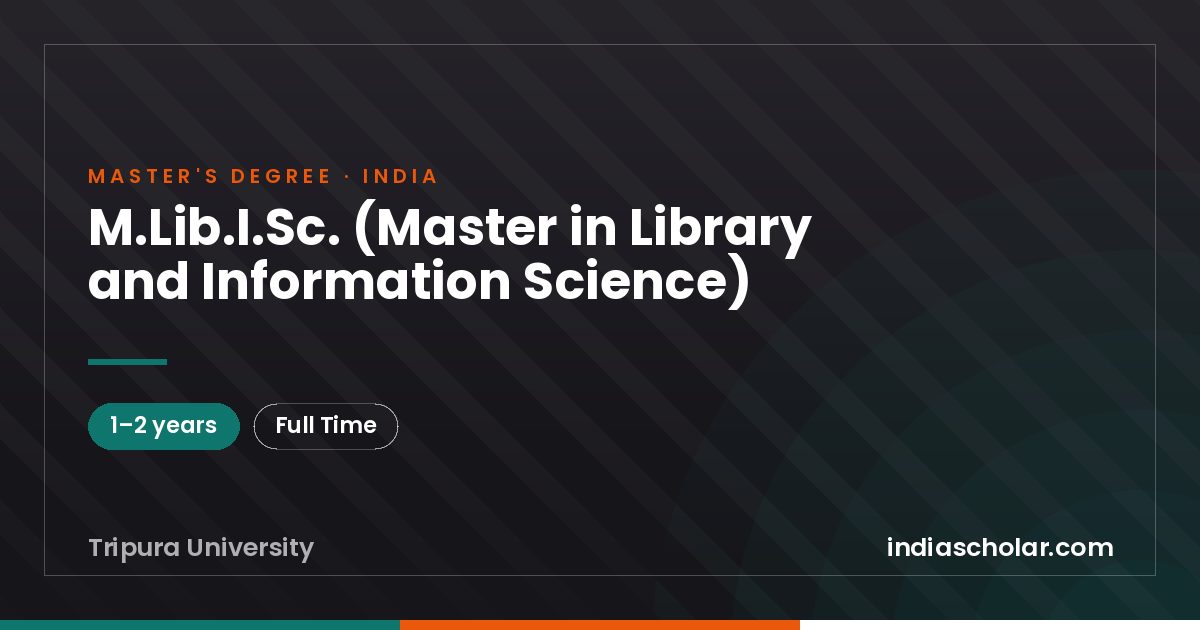 M.Lib.I.Sc. (Master in Library and Information Science)