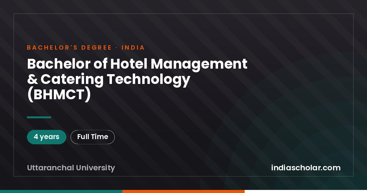 Bachelor of Hotel Management & Catering Technology (BHMCT)