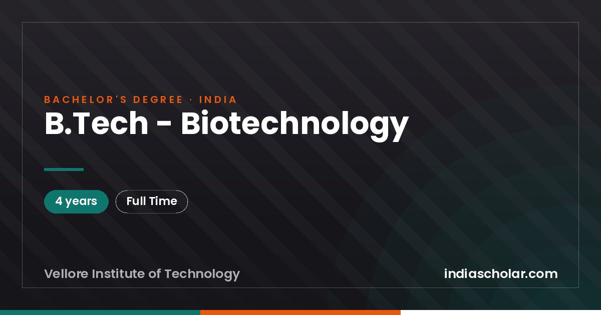 B.Tech - Biotechnology