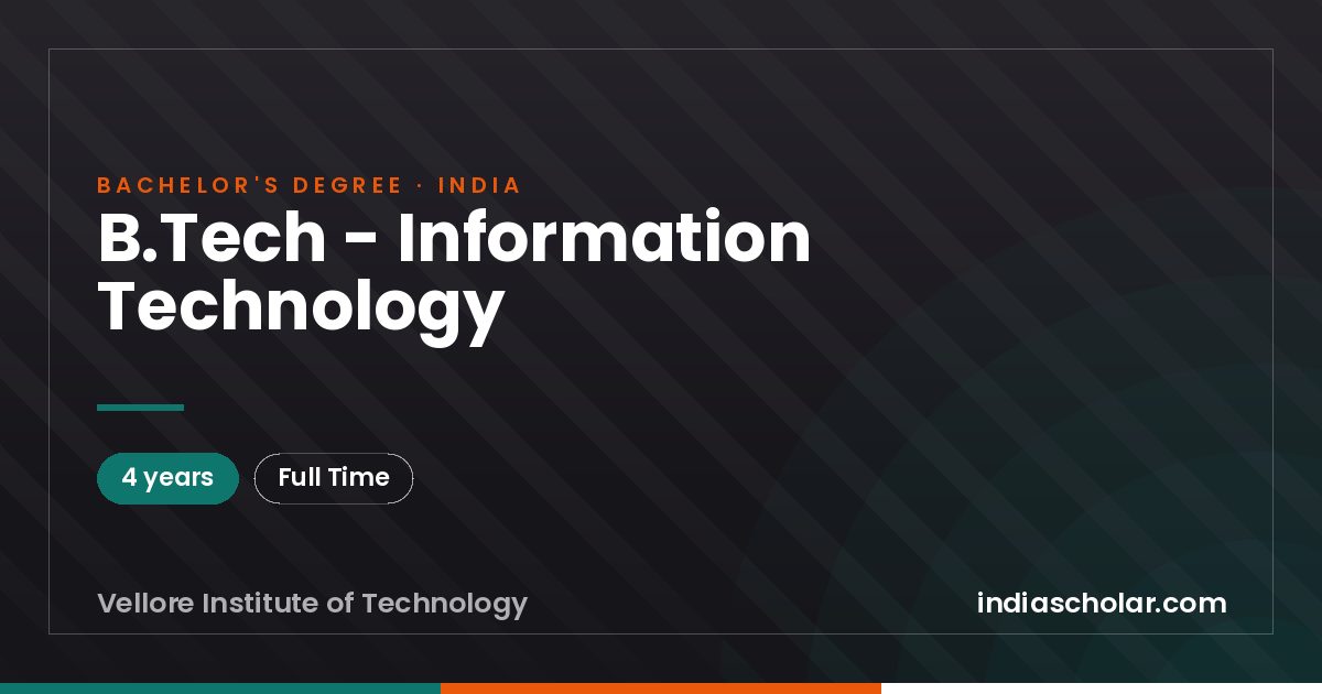B.Tech - Information Technology