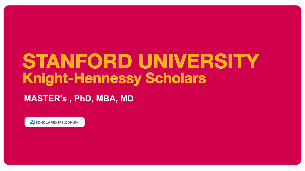 Knight-Hennessy Scholars Program for Indian Students – Study at Stanford Fully Funded Knight-Hennessy Scholars Program for Indian Students – Study at Stanford Fully Funded